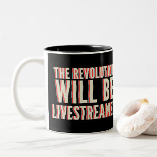 Tasse 2 Couleurs La révolution sera livestreamed