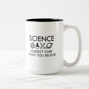 Tasse 2 Couleurs La science ne se soucie pas de ce que vous croyez