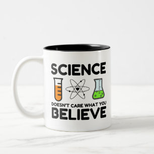 Tasse 2 Couleurs La science se fiche de ce que vous croyez