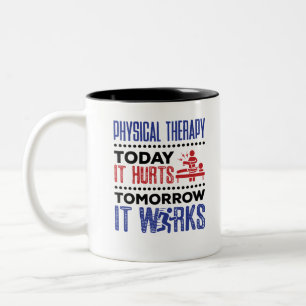 Tasse 2 Couleurs La Thérapie Physique Aujourd'Hui Ça Fait Mal Demai