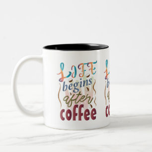 Tasse 2 Couleurs La vie commence après le café