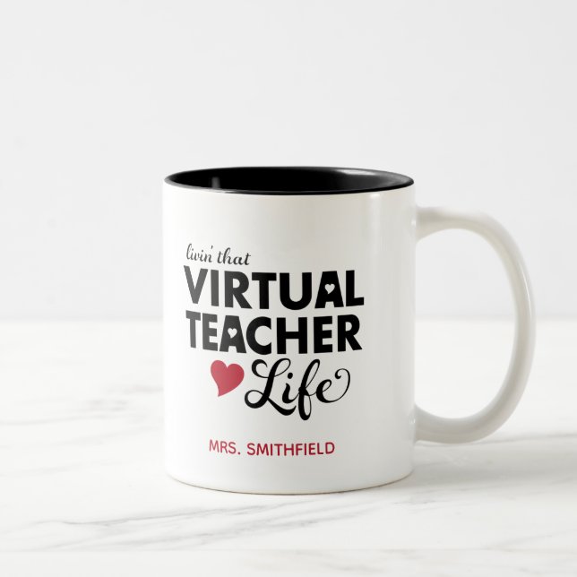 Tasse 2 Couleurs La vie d'un enseignant virtuel (Droit)
