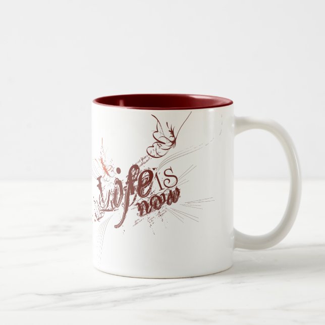 Tasse 2 Couleurs La vie est maintenant (Droit)