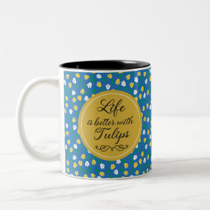 Tasse 2 Couleurs La vie est meilleure avec les tulipes - motif jaun