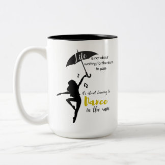 Tasse 2 Couleurs La vie ne consiste pas à attendre que la tempête p