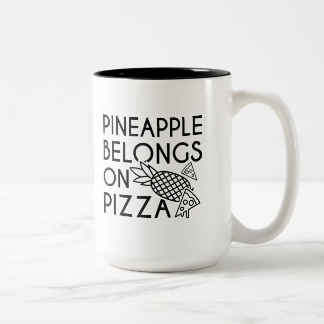 Tasse 2 Couleurs L'Ananas Appartient À La Pizza (Droit)