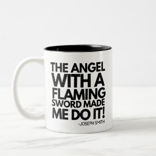Tasse 2 Couleurs L'Ange Avec Une Épée Flambée M'A Fait Le Faire !