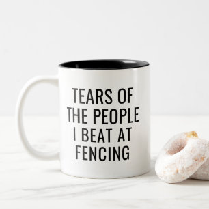 Tasse 2 Couleurs Larmes des gens que j'ai battus à l'escrime drôle