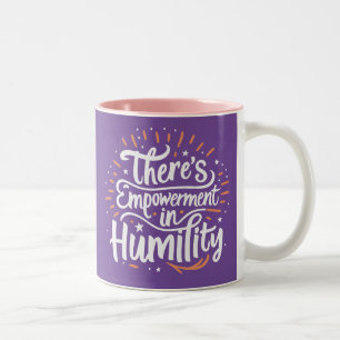 Tasse 2 Couleurs L'autonomisation dans l'humilité