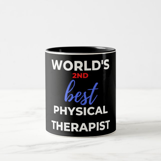 Tasse 2 Couleurs Le 2ème meilleur physiothérapeute du monde (Centre)