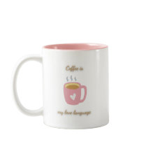 Le café est ma langue d'amour