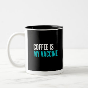 Tasse 2 Couleurs Le café est mon vaccin