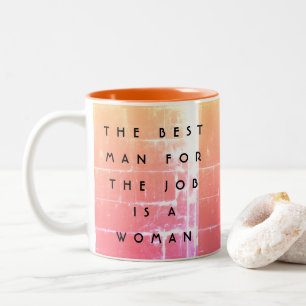 Tasse 2 Couleurs Le meilleur homme pour le poste est un renforcemen
