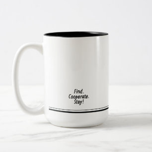 Tasse 2 Couleurs Le Parrain de Mugs.. Trouvez, Coopérez, Restez !