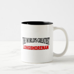Tasse 2 Couleurs Le plus grand travailleur portuaire du monde