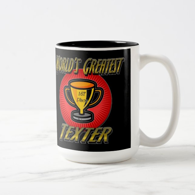 Tasse 2 Couleurs Le plus grand Trophée Texter du monde (Droit)