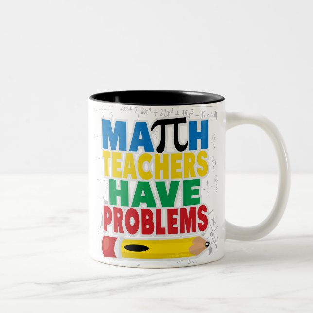 Tasse 2 Couleurs Le professeur de maths ont des problèmes (Droit)