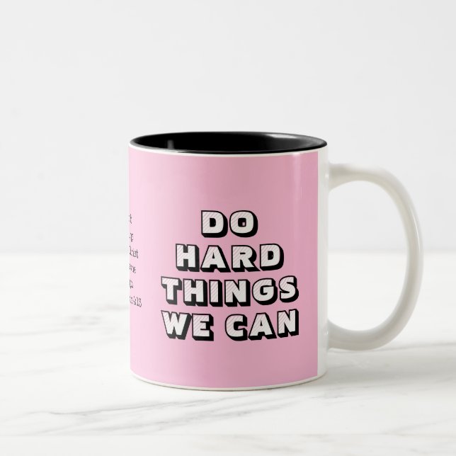 Tasse 2 Couleurs Le rose FAIT DES CHOSES DIFFICILES (Droit)