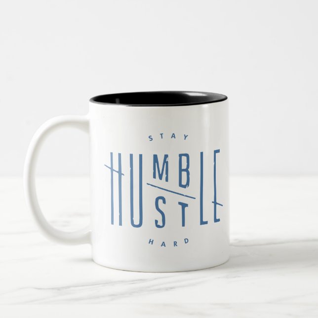 Tasse 2 Couleurs Le séjour humble, se dépêchent dur (Gauche)