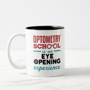 Tasse 2 Couleurs L'école d'optométrie est l'expérience d'ouverture 
