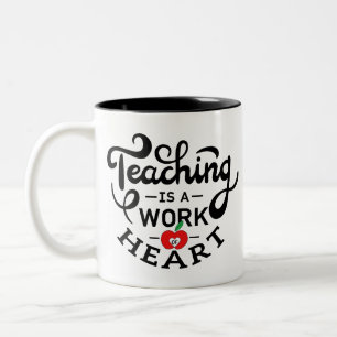 Tasse 2 Couleurs L'enseignement est un travail de coeur apprécié pa