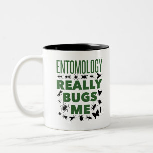 Tasse 2 Couleurs L'Entomologie me bogue vraiment Entomologiste drôl