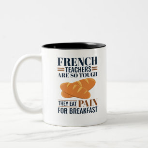 Tasse 2 Couleurs Les Enseignants Français Sont Si Difficiles Qu'Il