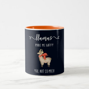 Tasse 2 Couleurs Les lamas vous rendent m'heureux, pas tellement