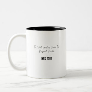 Tasse 2 Couleurs Les Meilleurs Enseignants Ont Les Plus Grands Cœur