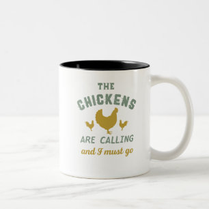 Tasse 2 Couleurs Les poulets sont appelant moi doivent aller