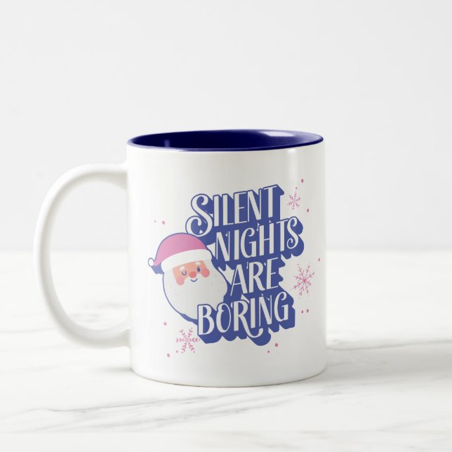 Tasse 2 Couleurs Les Soirées Silencieuses Sont Ennuyeux Drôle Winki (Gauche)