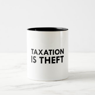 Tasse 2 Couleurs L'impôt est de la viande de vol