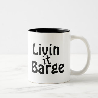 Tasse 2 Couleurs Livin it Barge