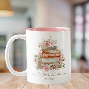 Tasse 2 Couleurs Livres de citations personnalisés et roses roses v