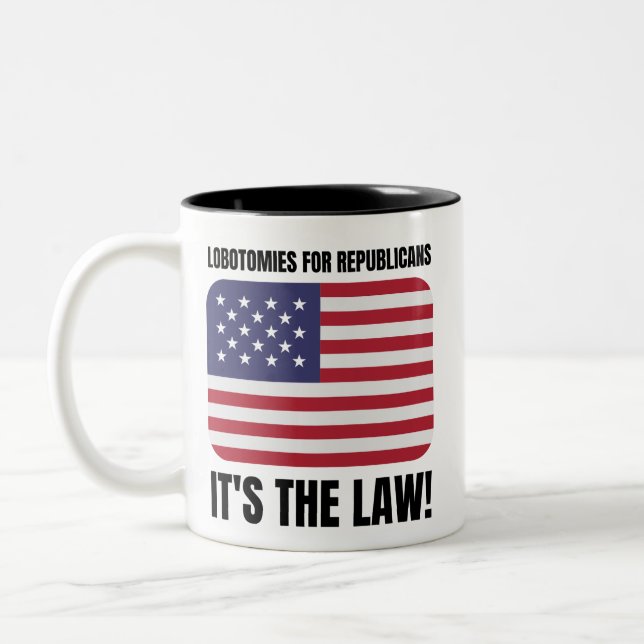 Tasse 2 Couleurs Lobotomies pour les Républicains (Gauche)