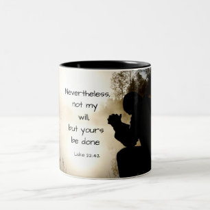 Tasse 2 Couleurs Luc 22:42 Ce n'est pas ma volonté, mais que vous ê