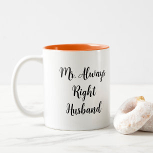 Tasse 2 Couleurs M. Right et M. Always Right Husband