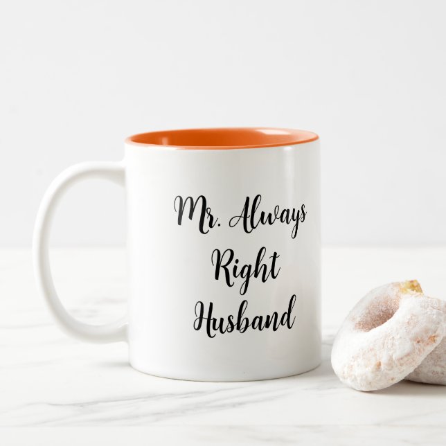Tasse 2 Couleurs M. Right et M. Always Right Husband (Avec donut)