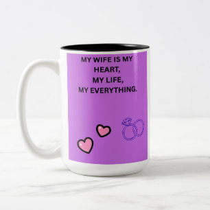 TASSE 2 COULEURS MA FEMME EST MON CŒUR MA VIE MON TOUT