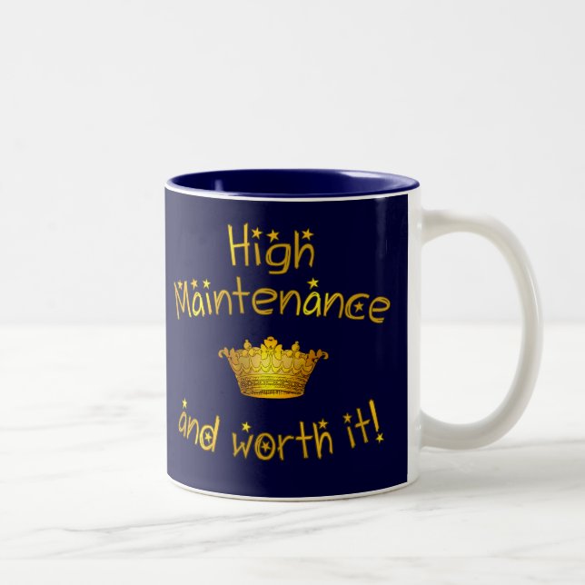 Tasse 2 Couleurs Maintenance élevée et en valeur elle ! (Droit)