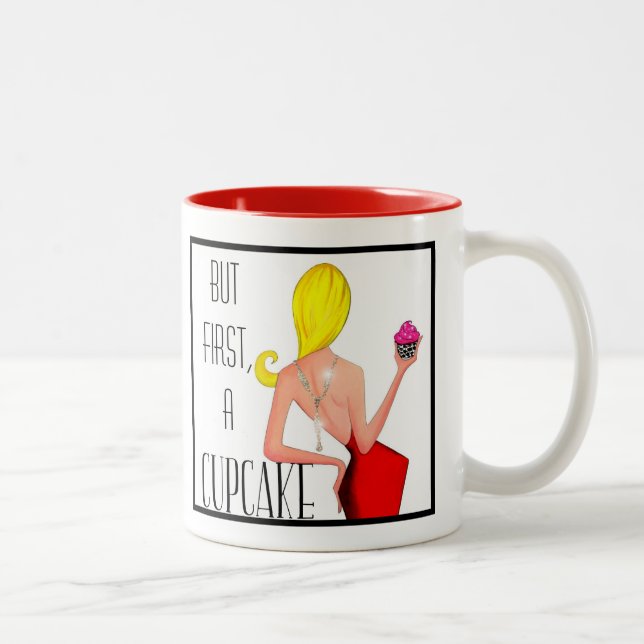 Tasse 2 Couleurs "Mais D'Abord, Un Cupcake !" (Droit)
