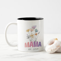 Mama Est 2024 Mothers Day
