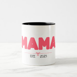 Tasse 2 Couleurs MAMA EST. 2025 - Cadeaux personnalisés pour les ma