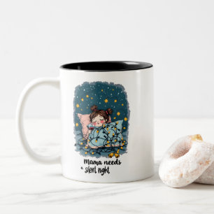 Tasse 2 Couleurs Maman a besoin d'une nuit silencieuse