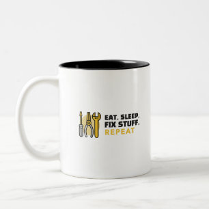 Tasse 2 Couleurs Manger Dormir Réparer des Choses Répéter