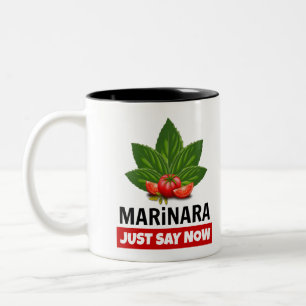 Tasse 2 Couleurs Marinara Juste Dire Maintenant Basil Tomates Feuil