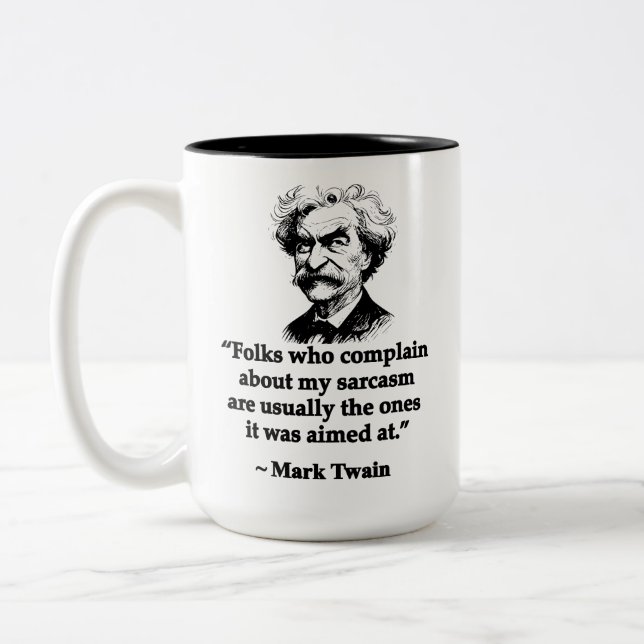 Tasse 2 Couleurs Mark Twain - Sarcasme - Citations erronées moderne (Gauche)