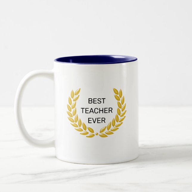 Tasse 2 Couleurs Meilleur enseignant jamais & Golden Laurel Wreath (Gauche)