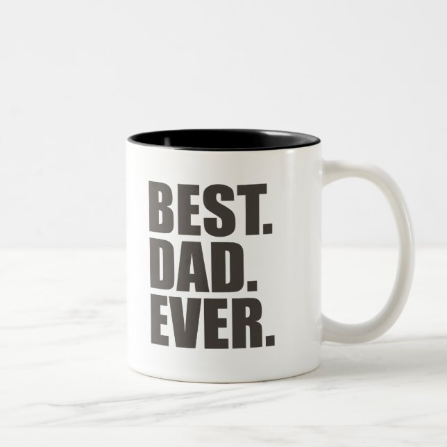 Tasse 2 Couleurs Meilleur. Papa. Jamais. (Droit)