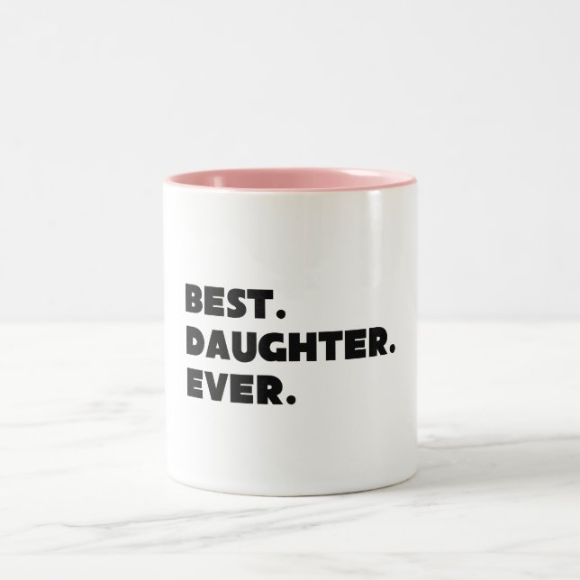 Tasse 2 Couleurs Meilleure fille jamais (Centre)